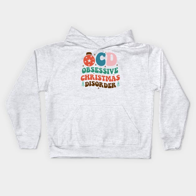 Obsessive Christmas Disorder Kids Hoodie by MZeeDesigns